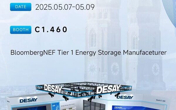 Desay Battery brings innovative energy storage solutions to the smarter E Europe 2025, signs key cooperation agreements with TÜV Rheinland and DOS