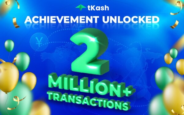 tKash Hits 2 Million+ Transactions Milestone and Transforms the Way Asia Moves Money
