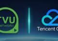 TVU Networks and Tencent Cloud Unveil Next-Generation Cloud Production Solution at NAB 2026