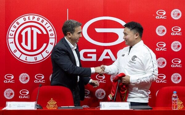 United Through Football, Inspired by a Mutual Vision of Excellence: GAC Reveals Strategic Partnership with Toluca FC