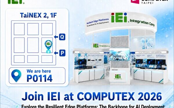 IEI Showcases Resilient Edge AI Platforms at COMPUTEX 2026: Advancing AI Deployment Across Industrial Applications