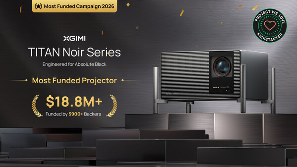XGIMI Concludes Crowdfunding Campaign for TITAN Noir Series 4K Projectors, Raising Over $18.8 Million as Kickstarter’s Highest-Funded Campaign of 2026