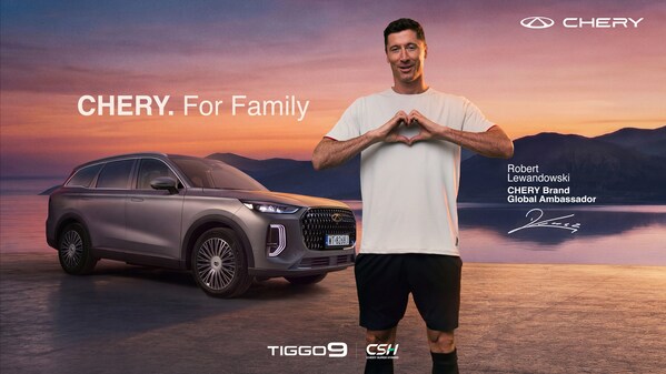 Robert Lewandowski Stars in CHERY’s New Brand TVC, Bringing “For Family” to Life