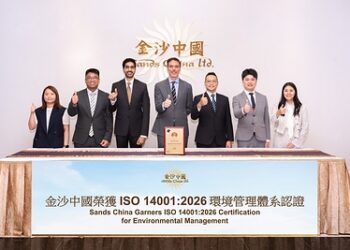 Sands China as World’s First Integrated Tourism and Leisure Enterprise to Achieve ISO 14001:2026 Certification for Environmental Management