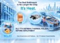 KLC Highlights TTV Thermal Testing for AI/HPC and Liquid Cooling, Chip-Wafer Layout Design, Alongside High-Voltage EV Heating Solutions